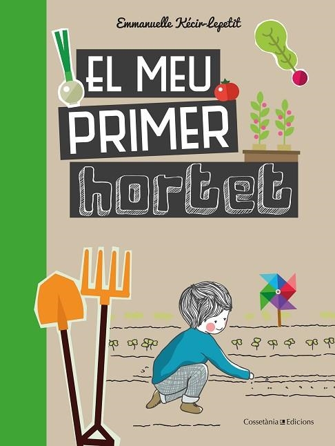 EL MEU PRIMER HORTET | 9788490348468 | EMMANUELLE KECIR LEPETIT