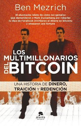 LOS MULTIMILLONARIOS DEL BITCOIN | 9788417568764 | BEN MEZRICH