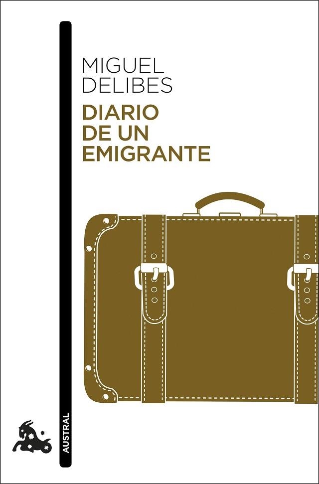 DIARIO DE UN EMIGRANTE | 9788423356119 | MIGUEL DELIBES