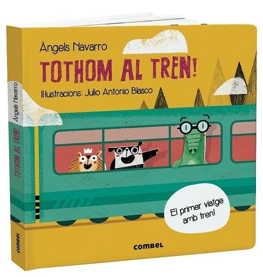 TOTHOM AL TREN! | 9788491014843 | ANGELS NAVARRO & JULIO ANTONIO BLASCO