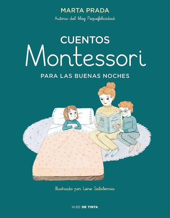 CUENTOS MONTESSORI PARA LAS BUENAS NOCHES | 9788417605148 | MARTA PRADA & LEIRE SALABERRIA