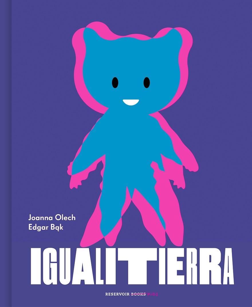 IGUALITIERRA | 9788417511913 | JOANNA OLECH & EDGAR BAK