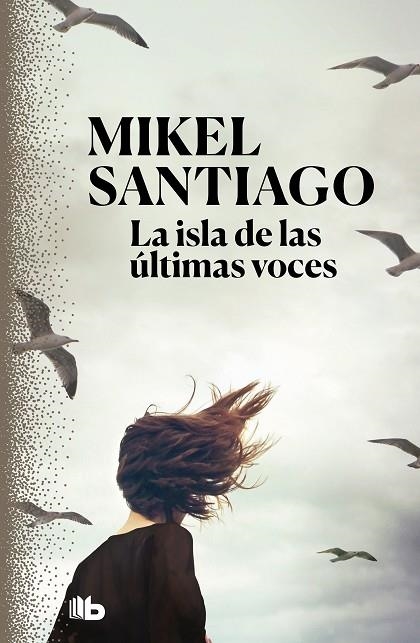 LA ISLA DE LAS ULTIMAS VOCES | 9788413140780 | MIKEL SANTIAGO