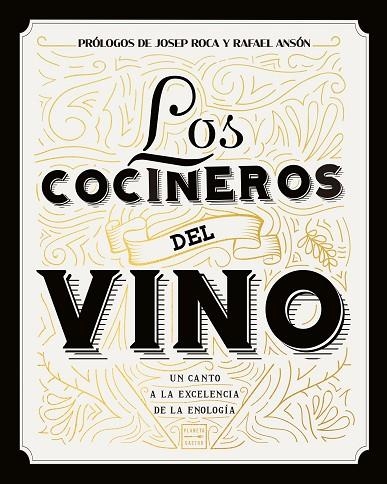 LOS COCINEROS DEL VINO | 9788408208754 | JOSEP ROCA & RAFAEL ANSON