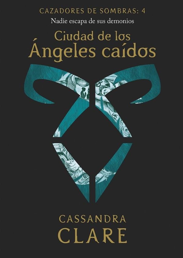 CAZADORES DE SOMBRAS 4 CIUDAD DE LOS ANGELES CAIDOS | 9788408215509 | CASSANDRA CLARE