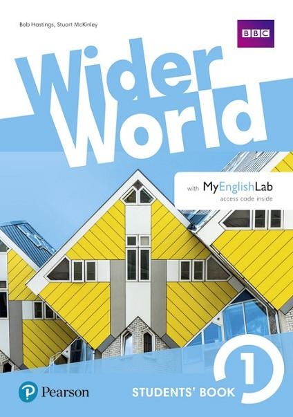 WIDER WORLD 1 STUDENTS' BOOK | 9781292106465 | BOB HASTINGS & STUART MCKINLAY