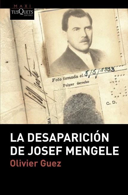 LA DESAPARICION DE JOSEF MENGELE | 9788490667392 | OLIVIER GUEZ