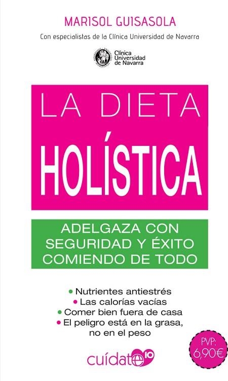 LA DIETA HOLISTICA | 9788491646488 | MARISOL GUISASOLA ORTIZ DE VILLALBA