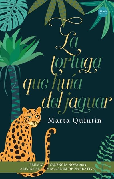 LA TORTUGA QUE HUIA DEL JAGUAR | 9788417451653 | MARTA QUINTIN