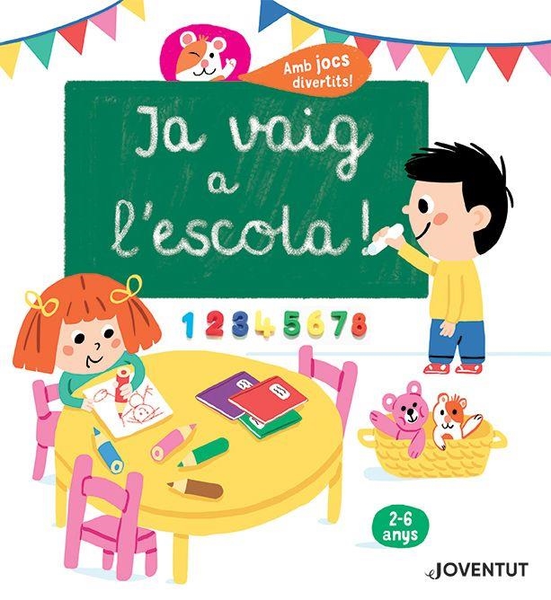 JA VAIG A L'ESCOLA! | 9788426145765 | CECILE JUGLA & MARION PIFFARETTI