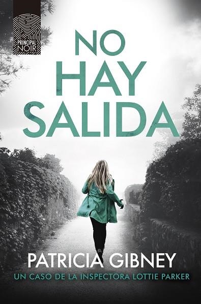 NO HAY SALIDA | 9788417333652 | Patricia Gibney