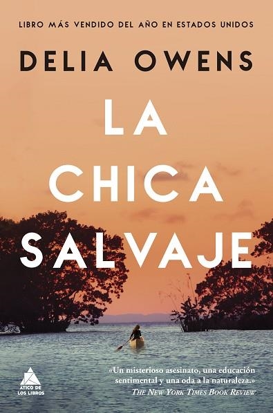 LA CHICA SALVAJE | 9788417743376 | DELIA OWENS