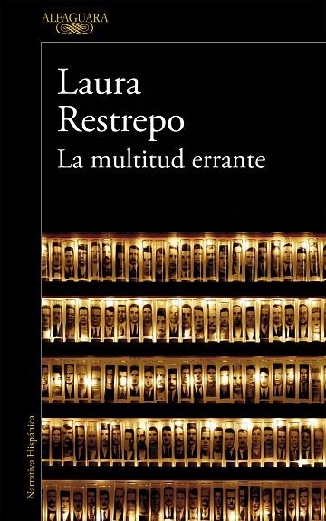 La multitud errante | 9788420410852 | Laura Restrepo