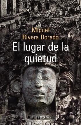 El lugar de la quietud / | 9788491043188 | Miguel Rivera Dorado