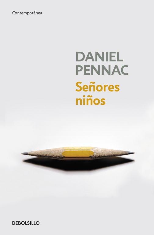 Señores niños | 9788499895574 | Daniel Pennac