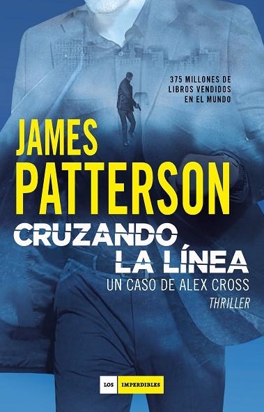 Cruzando la línea | 9788417761455 | James Patterson