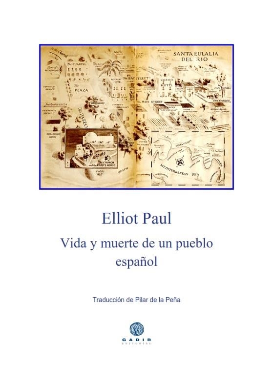 Vida y muerte de un pueblo español | 9788494687709 | Elliot Paul