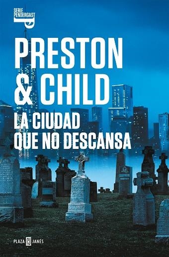 La ciudad que no descansa | 9788401021992 | Douglas J. Preston