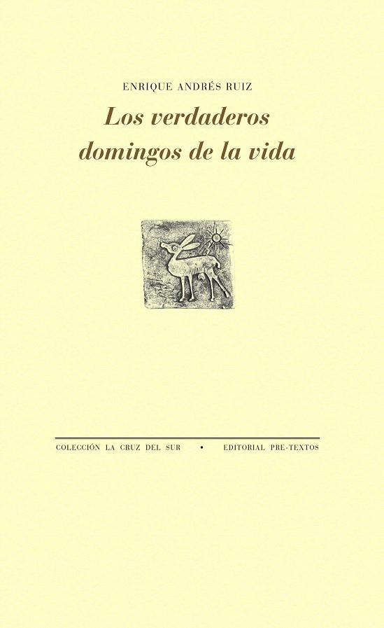 Los verdaderos domingos de la vida | 9788416906529 | Enrique Andrés Ruiz