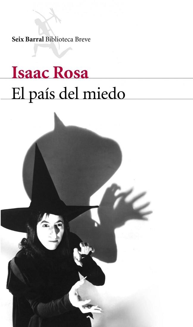 El país del miedo | 9788432212604 | Isaac Rosa