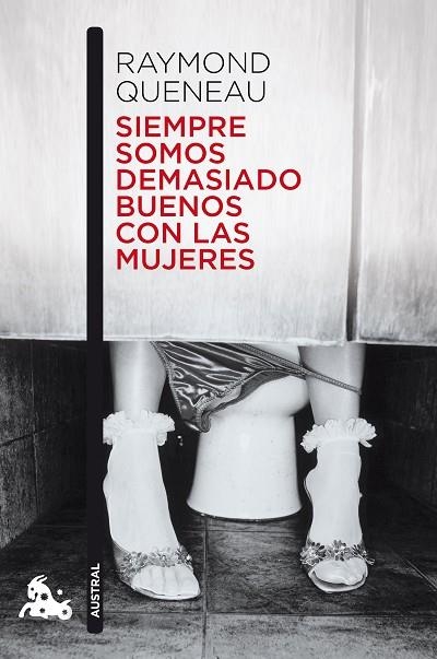 Siempre somos demasiado buenos con las mujeres | 9788432228988 | Raymond Queneau