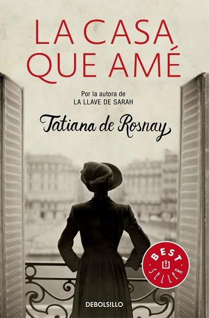 La casa que amé | 9788466331661 | Tatiana de Rosnay