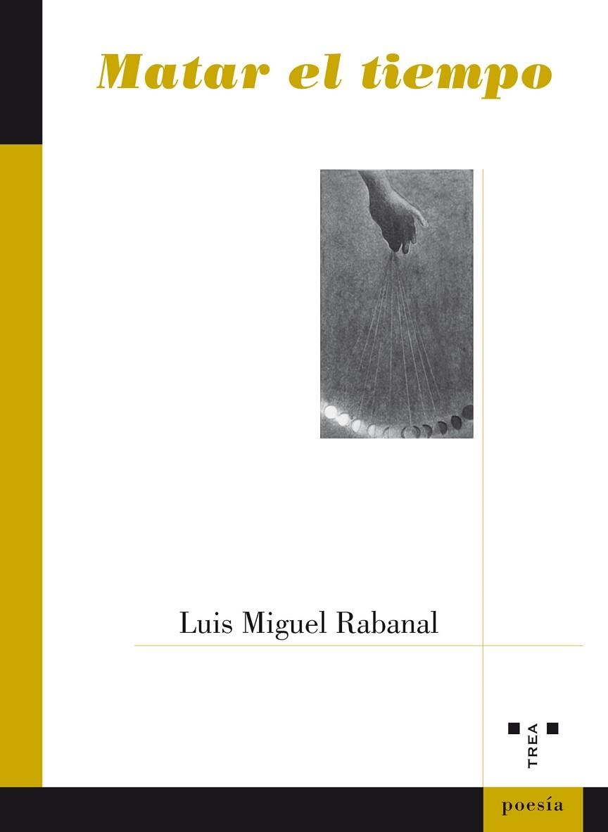 Matar el tiempo | 9788417140366 | Miguel Rabanal