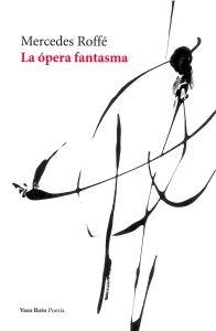 La ópera fantasma | 9788415168539 | Mercedes Roffé