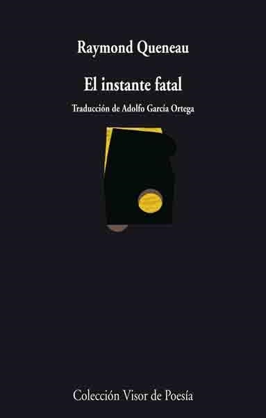 El instante fatal | 9788498957174 | Raymond Quéneau