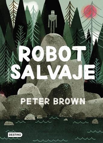 Robot salvaje | 9788408216292 | Peter Brown