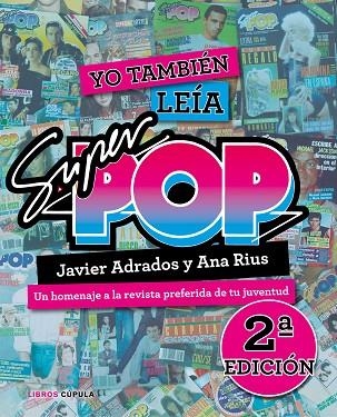 YO TAMBIEN LEIA SUPER POP | 9788448026325 | JAVIER ADRADOS & ANA RIUS