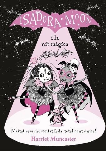 LA ISADORA MOON I LA NIT MAGICA | 9788420452388 | HARRIET MUNCASTER