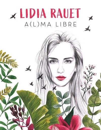 ALMA LIBRE | 9788417736255 | LIDIA RAUET