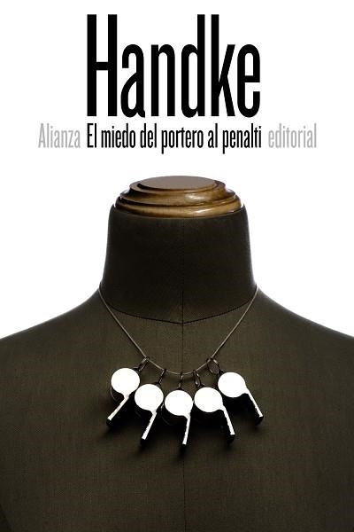 EL MIEDO DEL PORTERO AL PENALTI | 9788491041740 | PETER HANDKE