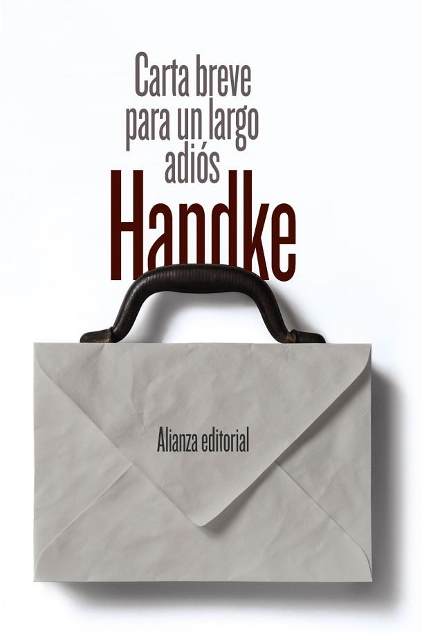 CARTA BREVE PARA UN LARGO ADIOS | 9788491046363 | PETER HANDKE