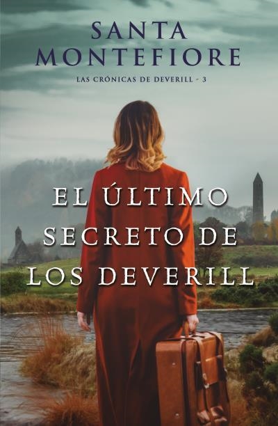 LAS CRONICAS DE DEVERIL 03 EL ULTIMO SECRETO DE LOS DEVERILL | 9788416327782 | Santa Montefiore