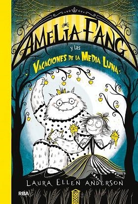 AMELIA FANG 4 Y LAS VACACIONES DE LA MEDIA LUNA | 9788427217973 | LAURA ELLEN ANDERSON