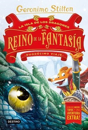 La Isla de los Dragones del Reino de la Fantasia Duodecimo viaje | 9788408215349 | Geronimo Stilton