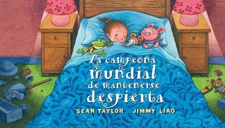 LA CAMPIONA DEL MÓN DE QUEDAR-SE DESPERTA | 9788416985173 | SEAN TAYLOR