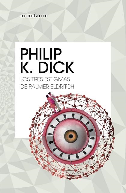 LOS TRES ESTIGMAS DE PALMER ELDRITCH | 9788445007150 | PHILIP K. DICK