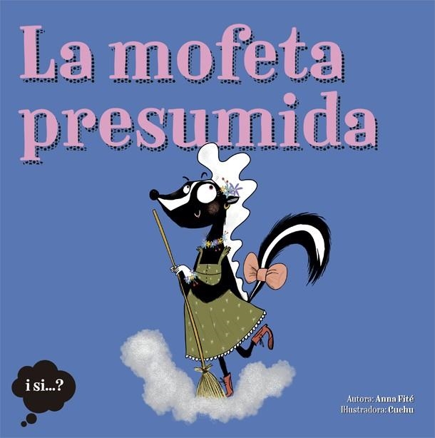 LA MOFETA PRESUMIDA | 9788424665388 | ANNA FITE & CUCHU