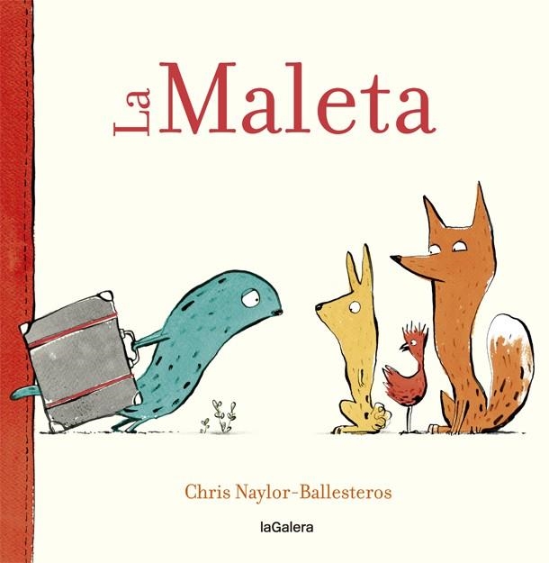 LA MALETA | 9788424664916 | CHRIS NAYLOR-BALLESTEROS