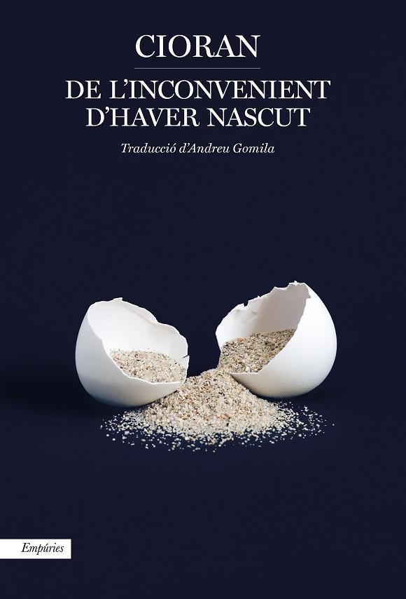 DE L'INCONVENIENT D'HAVER NASCUT | 9788417879129 | EMIL CIORAN