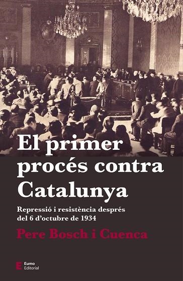 EL PRIMER PROCES CONTRA CATALUNYA | 9788497666763 | PERE BOSCH I CUENCA