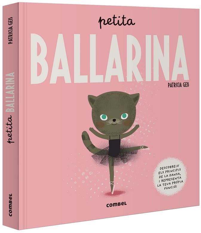 PETITA BALLARINA | 9788491015017 | PATRICIA GEIS CONTI