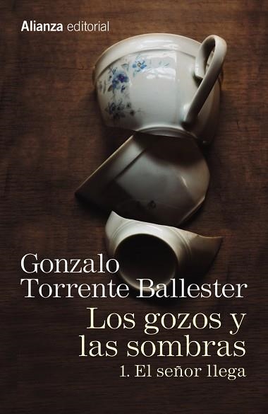 Los gozos y las sombras. 1, El señor llega | 9788491045755 | Gonzalo Torrente Ballester