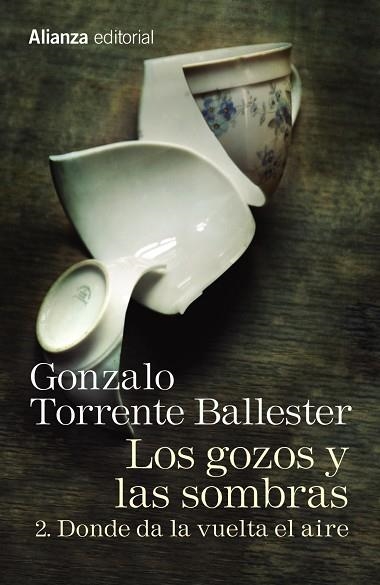 Los gozos y las sombras. 2, Donde da la vuelta el aire | 9788491045762 | Gonzalo Torrente Ballester