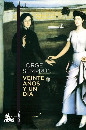 Veinte años y un día | 9788490663424 | Jorge Semprún