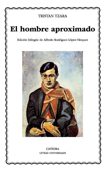 El hombre aproximado | 9788437632216 | Tristan Tzara