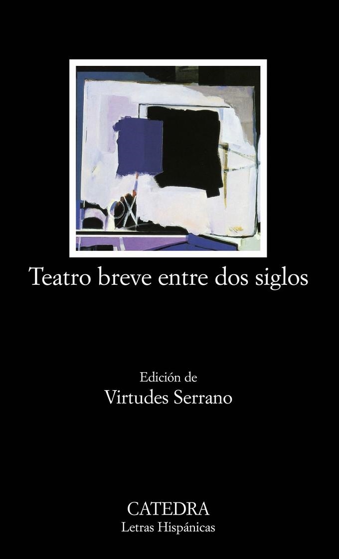 Teatro breve entre dos siglos | 9788437621524 | AUTORES VARIOS